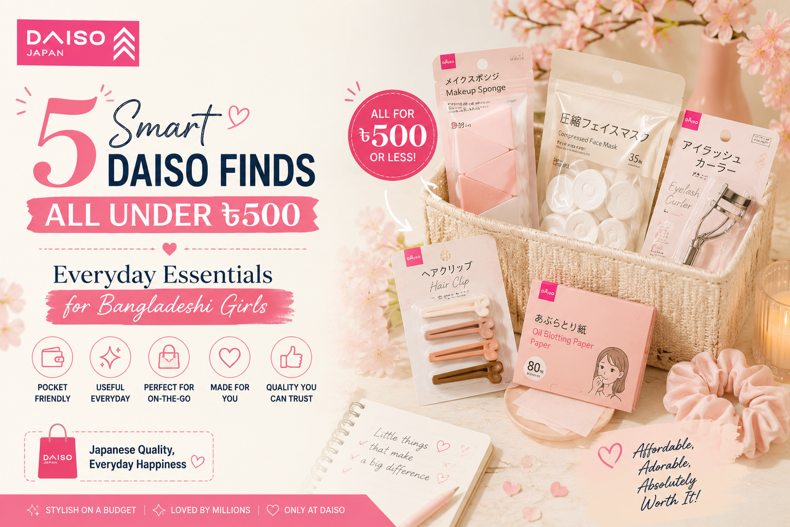 5 Budget-Friendly Daiso Buys Under 500 Taka for Every Bangladeshi Girl