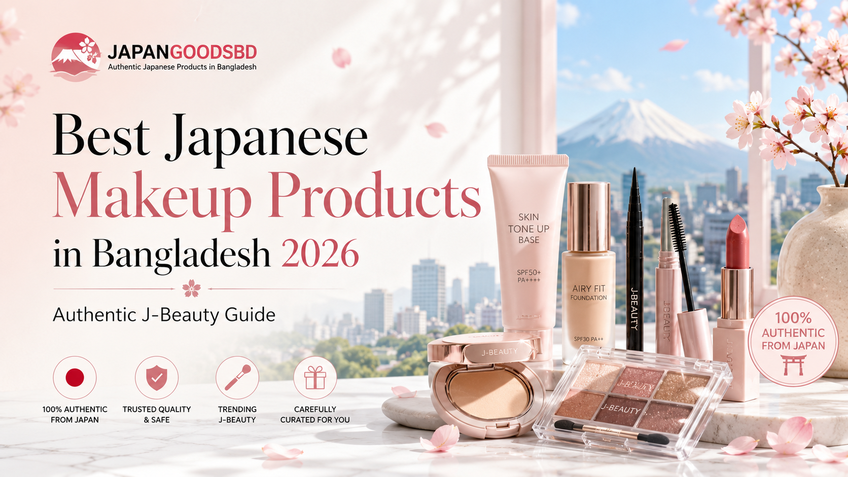 Best Japanese Makeup Products in Bangladesh 2026 — Authentic J-Beauty Guide